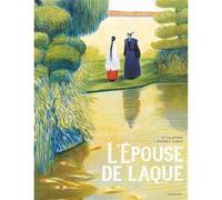 L'Épouse de laque Anne Jonas (Auteur), Andréa Serio (Illustration)