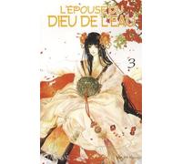 L'épouse du dieu de l'eau, Tome 3