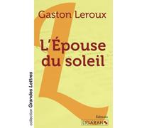 L'Epouse du soleil (grands caractères)