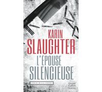 L'épouse silencieuse Retrouvez la série Will Trent sur Disney + ! - Karin Slaughter - Harpercollins - Poche - Roman