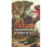 L'épouvantable meurtre du marquis de Fors