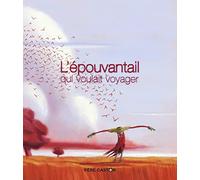 L'épouvantail qui voulait voyager