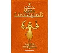 L'Épouvanteur poche, Tome 11: Alice et l'Épouvanteur