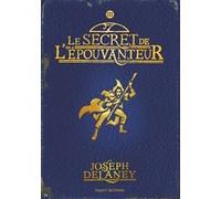 L'Épouvanteur, Tome 03 Marie-Hélène Delval (Adapté), Joseph Delaney (Auteur)