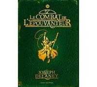 L'Épouvanteur, Tome 4 : Le combat de l'Épouvanteur
