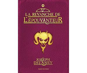 L'Épouvanteur, Tome 13: La revanche de l'Épouvanteur