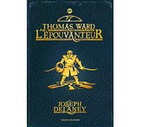 L'Épouvanteur, Tome 14: Thomas ward l'épouvanteur
