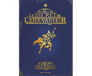 L'Épouvanteur, Tome 3 : Le secret de l'Épouvanteur