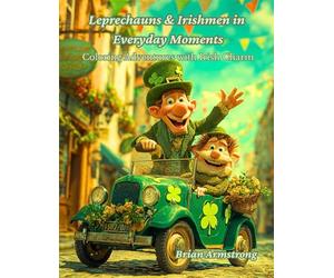 Leprechauns and Irishmen in Everyday Moments: Coloring Adventures with Irish Charm