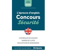 L'épreuve d'anglais au concours sécurité Contrôleur des douanes Gardien de la paix Sous-officier de gendarmerie - Pierre Couturier - Studyrama Eds - broché - Méthode de langue