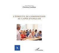 L'épreuve de composition au Capes d'anglais Volume 35 n°1 - 2019 - Christian Gutleben - L'harmattan - broché - Revue