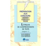 P. & A. Bonneval, L. Derveaux – L'épreuve de compréhension de texte – Cat. C préparation concours