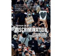 L'épreuve de la discrimination Enquête dans les quartiers populaires - Samir Hadj Belgacem - Puf - broché - Essai