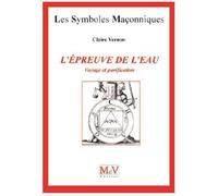 L'épreuve de l'eau Voyage et purification - Claire Vernon - La Maison De Vie - broché - Essai
