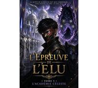 L'Épreuve de l'Élu : Tome 5 L'Épreuve de l'Élu, #5 - Djidji Amani Maxime Olivier - Djidji Amani Maxime Olivier - ebook (ePub) - Livre