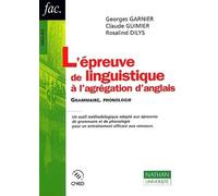 L'Epreuve De Linguistique A L'Agregation D'Anglais. Grammaire, Phonologie, 2eme Edition