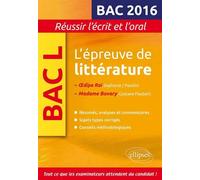L'épreuve de littérature Bac 2016 : Madame Bovary, Flaubert / Oedipe roi, Sophocle - Marie-Henriette Bru - Ellipses - broché - Scolaire / Universitaire