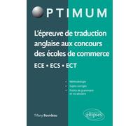 L'épreuve de traduction anglaise aux concours des écoles de commerce ECE - ECS - ECT - Tifany Bourdeau - Ellipses - broché - Méthode de langue