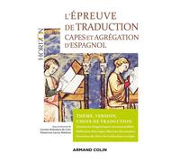 Garcia Markina, Ballestero De Celis – L'épreuve de traduction – Capes et agrégation d'espagnol