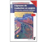 L'épreuve de traduction en anglais Thème, version, commentaire - Thierry Goater - Presses Universitaires Rennes - broché - Méthode de langue