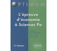 L'épreuve d'économie à Sciences-Po: Méthodologie et sujets corrigés