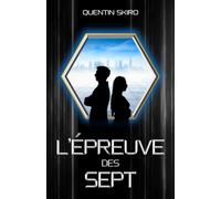 L'EPREUVE DES SEPT