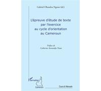 Gabriel Ohandza – L'épreuve d'étude de texte par l'exercice au cycle d'orientation – Broché