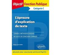 L'épreuve d'explication de texte: Catégorie C