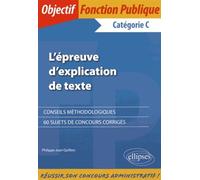 L'épreuve d'explication de texte: Catégorie C