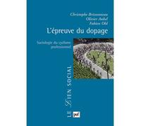L'épreuve du dopage Sociologie du cyclisme professionnel - Fabien Ohl - Puf - broché - Etude