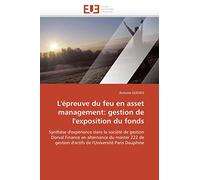 L'épreuve du feu en asset management: gestion de l'exposition du fonds