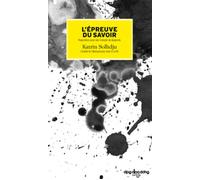 L'épreuve du savoir - Propositions pour une écologie du diagnostic - Katrin Solhdju - Dingdingdong - broché - Essai