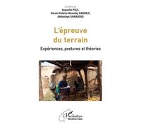 L'épreuve du terrain Expériences, postures et théories - Augustin Palé - L'harmattan - broché - Essai