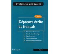 L'épreuve écrite de français. 2e édition Concours de professeur des écoles - Manuelle Duszynski - Ellipses - broché - Scolaire / Universitaire