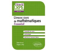 L'épreuve écrite de mathématiques - L'essentiel - Sabine Evrard - Ellipses - broché - Scolaire / Universitaire