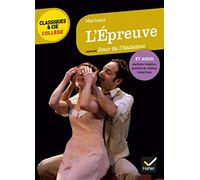 L'Épreuve (Marivaux): suivi du Jour de l'Italienne et d'ateliers théâtre