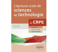 L'épreuve orale de sciences et technologie au CRPE - Jérôme Grugier - Ellipses - broché - Scolaire / Universitaire