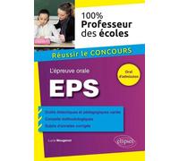 L'épreuve orale. EPS - Lucie Mougenot - Ellipses - broché - Scolaire / Universitaire
