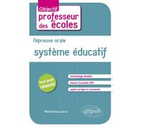 L'épreuve orale. Système éducatif - Michel Ramos - Ellipses - broché - Scolaire / Universitaire