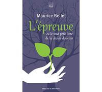 L'épreuve: ou le tout petit livre de la divine douceur