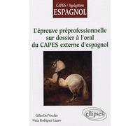 L'épreuve préprofessionelle sur dossier à l'oral du CAPES externe d'espagnol