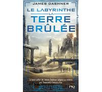 L'épreuve - tome 2 La Terre brûlée - James Dashner - Pocket Jeunesse - Poche - Roman adolescent dès 13 ans
