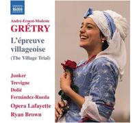 L'épreuve Villageoise, Opéra Comique En Deux Actes - 1784