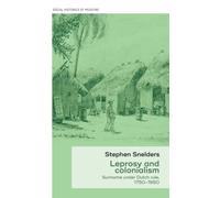 Leprosy And Colonialism