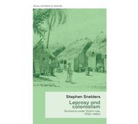 Leprosy And Colonialism