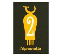 L'eprouvette N° 2, Juin 2006