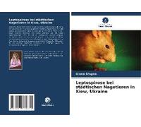 Leptospirose Bei Städtischen Nagetieren In Kiew, Ukraine