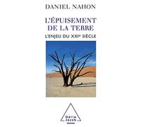 L'Épuisement de la terre: L'enjeu du XXIe siècle