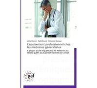 L'épuisement professionnel chez les médecins généralistes Collectif (Auteur)