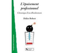 L'épuisement professionnel Didier Robert (Auteur)
